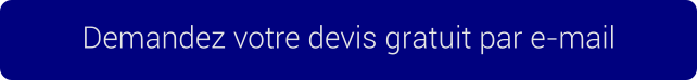 Demandez votre devis gratuit par e-mail